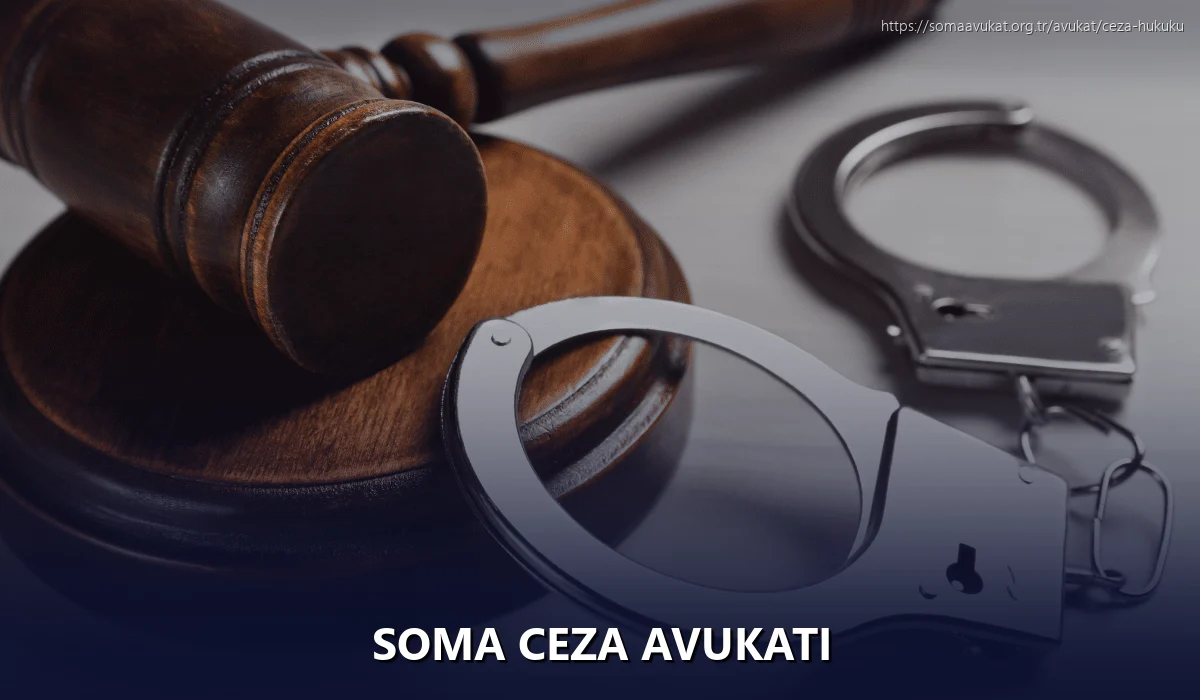 Soma Ceza Avukatı