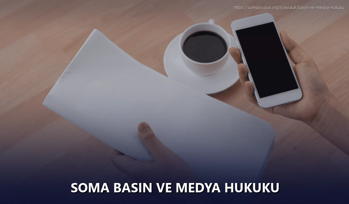 Soma Basın ve Medya Hukuku