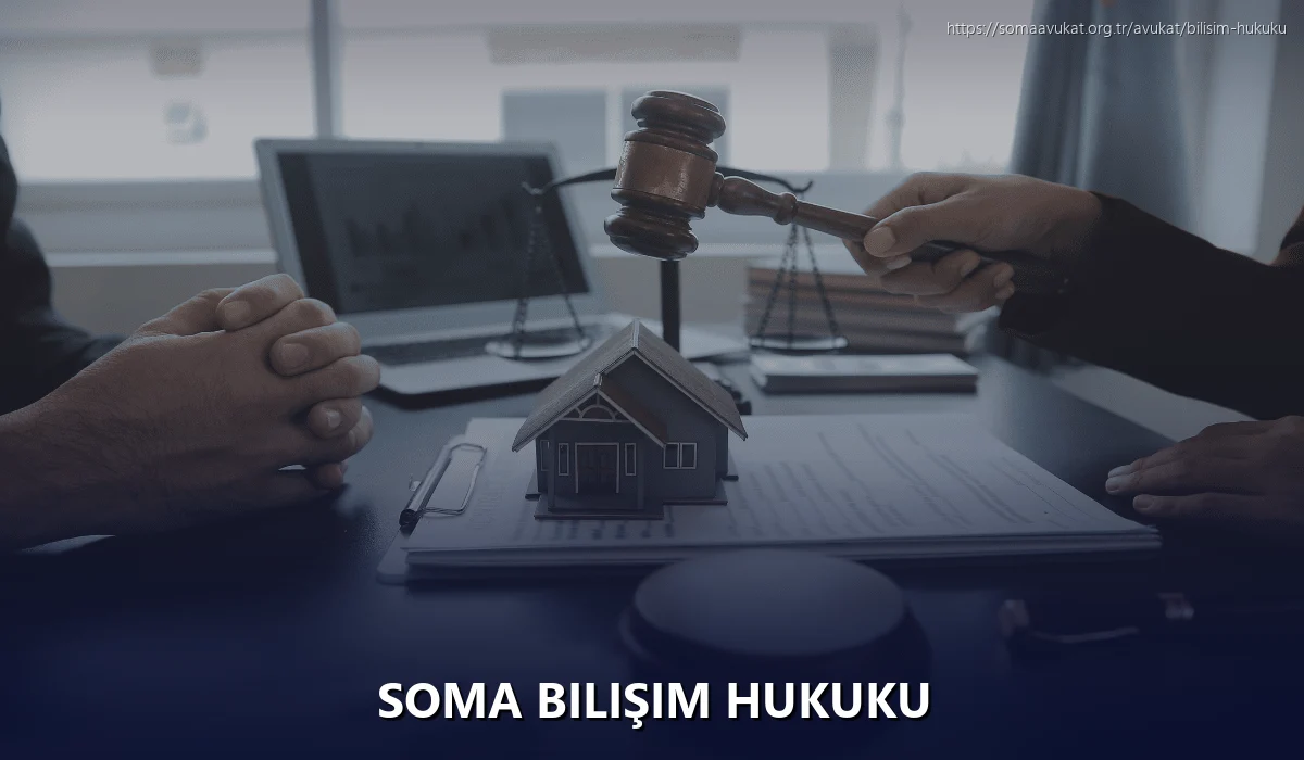 Soma Bilişim Hukuku