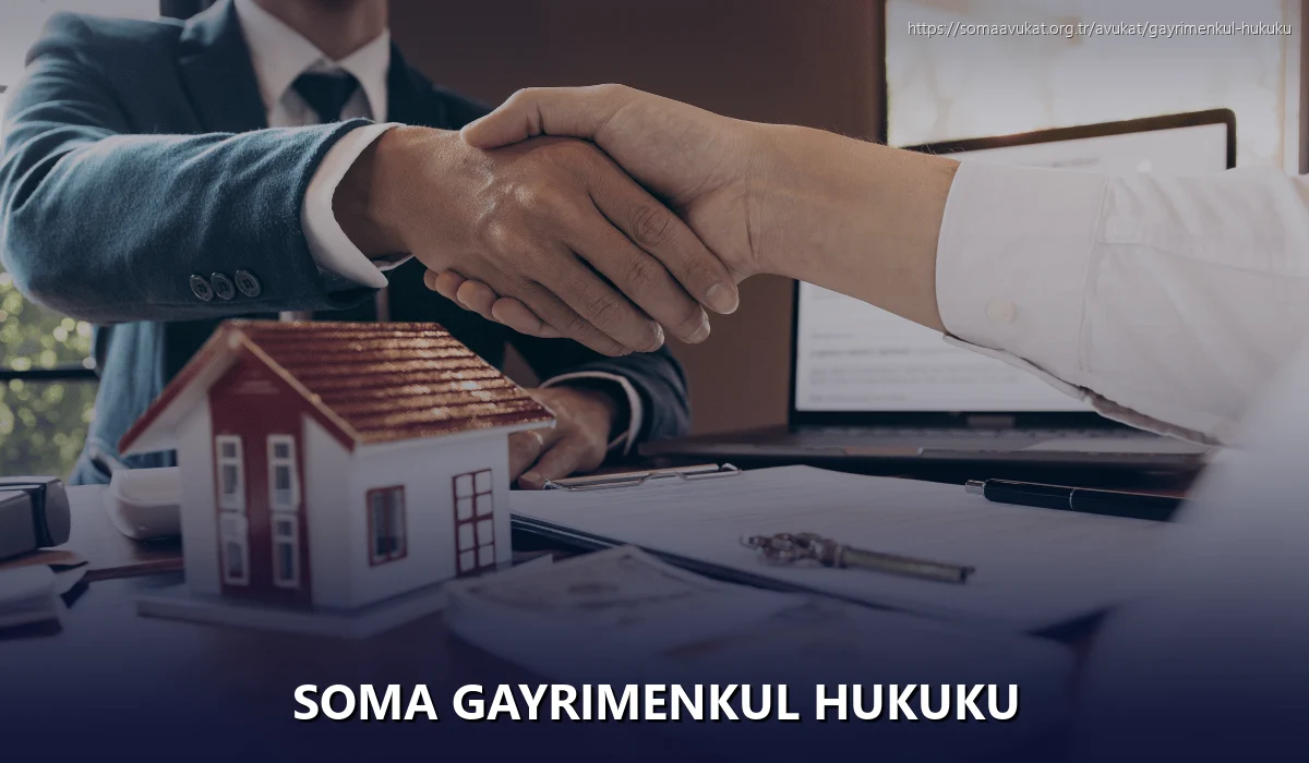 Soma Gayrimenkul Hukuku