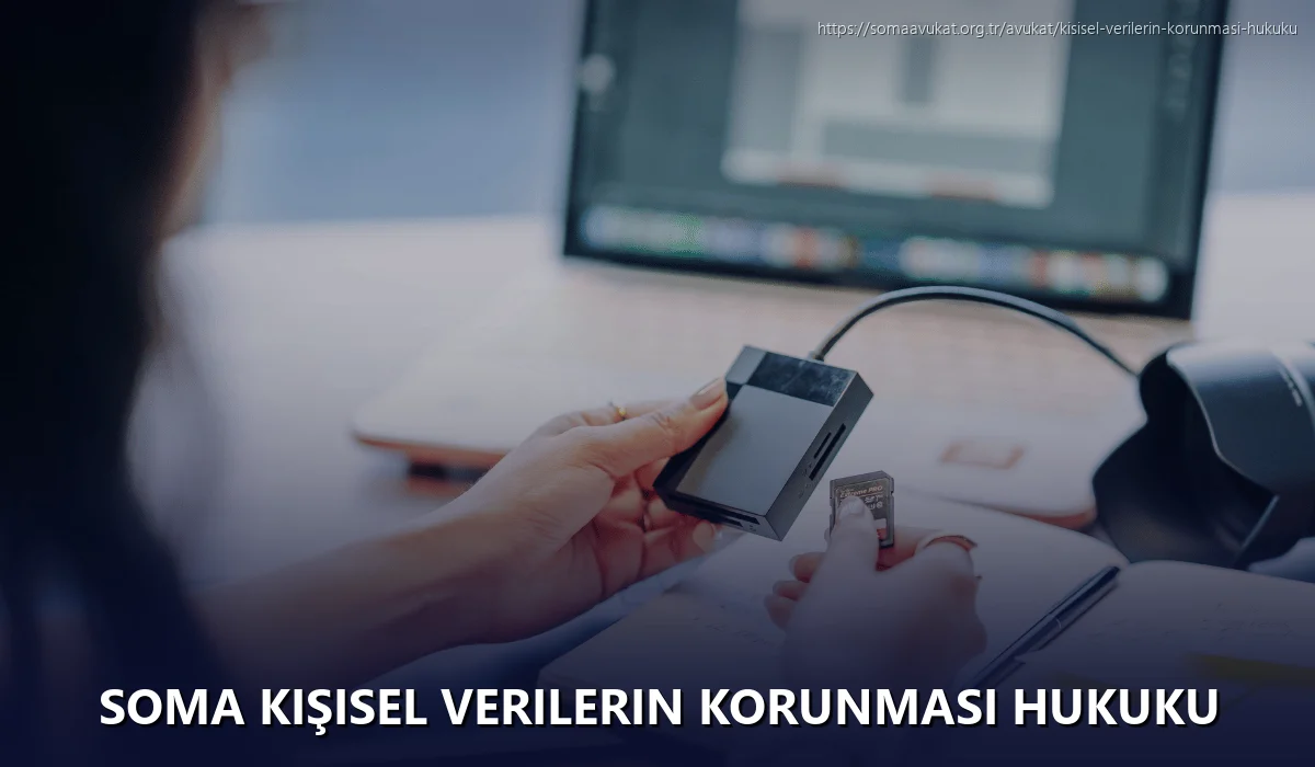 Soma Kişisel Verilerin Korunması Hukuku