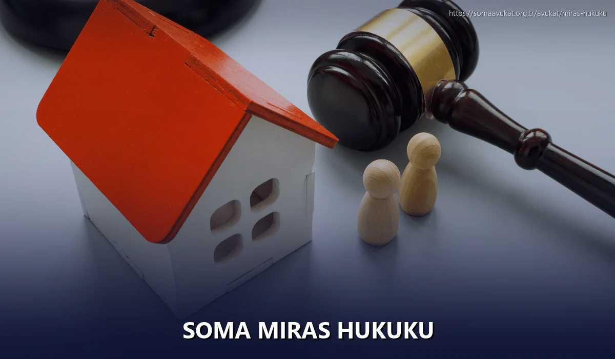 Soma Miras Hukuku