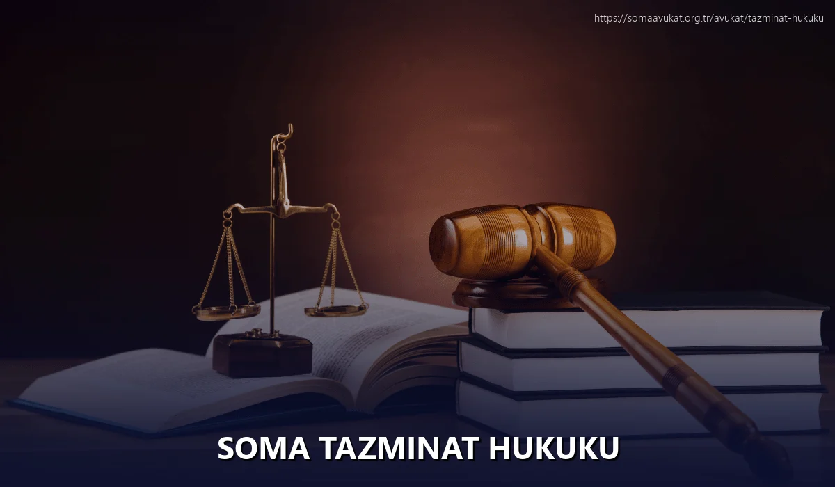 Soma Tazminat Hukuku